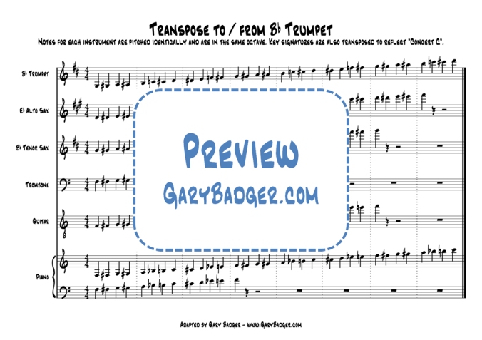 Transpose to & from Bb Trumpet. Transcribed by Gary Badger - www.GaryBadger.com
